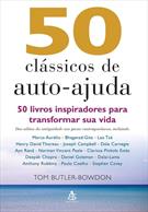 50 CLASSICOS DE AUTO-AJUDA: 50 LIVROS INSPIRADORES PARA TRANSFORMAR SUA VIDA