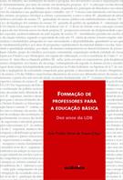 FORMAÇAO DE PROFESSORES PARA A EDUCAÇAO BASICA: DEZ ANOS DE LDB