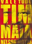VALE TUDO: O SOM E A FURIA DE TIM MAIA