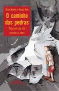 O CAMINHO DAS PEDRAS: PEÇA EM UM ATO