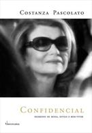 CONFIDENCIAL: SEGREDOS DE MODA, ESTILO E BEM-VIVER