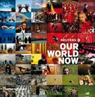 REUTERS: OUR WORLD NOW