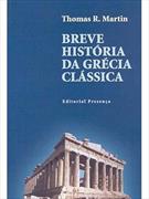 BREVE HISTORIA DA GRECIA CLASSICA: DA PRE-HISTORIA A EPOCA HELENISTICA