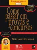 COMO PASSAR EM PROVAS E CONCURSOS (AUDIOBOOK)