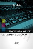 PROPAGANDA NO RADIO: OS FORMATOS DE ANUNCIO