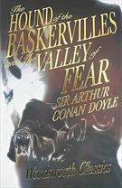 HOUND OF THE BASKERVILLES, THE / VALLEY OF FEAR, THE