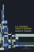 E O CEREBRO CRIOU O HOMEM