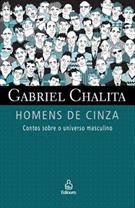 HOMENS DE CINZA