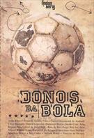 DONOS DA BOLA