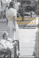 AS PODEROSAS RAINHAS: UM ROMANCE SOBRE A SOLIDARIEDADE FEMININA