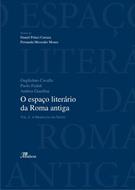 ESPAÇO LITERARIO DA ROMA ANTIGA: A PRODUÇAO DO TEXTO