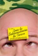 GUIA DE SOBREVIVENCIA DO CARECA: TUDO O QUE O POUCA-TELHA PRECISA SABER PARA ENFRENTAR UM CABELUDO MUNDO CRUEL