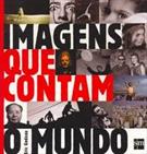 IMAGENS QUE CONTAM O MUNDO