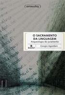 O SACRAMENTO DA LINGUAGEM: ARQUEOLOGIA DO JURAMENTO