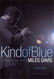 KIND OF BLUE: A HISTORIA DA OBRA-PRIMA DE MILES DAVIS