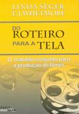 DO ROTEIRO PARA A TELA: O TRABALHO CONJUNTO PARA A PRODUÇAO DE FILMES