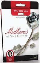 MULHERES DE AÇO E FLORES (AUDIOBOOK)