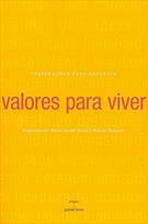 VALORES PARA VIVER: INSPIRAÇOES PARA REFLETIR