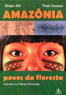 AMAZONIA: POVOS DA FLORESTA