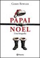 PAPAI NOEL: UMA BIOGRAFIA