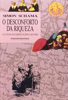 O DESCONFORTO DA RIQUEZA: A CULTURA HOLANDESA NA EPOCA DE OURO