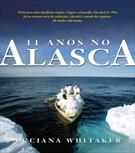 11 ANOS NO ALASCA