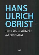 UMA BREVE HISTORIA DA CURADORIA