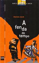 A FENDA DO TEMPO
