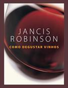 COMO DEGUSTAR VINHOS
