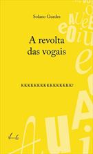 A REVOLTA DAS VOGAIS