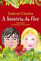 A HISTORIA DA FLOR