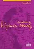 AS MULHERES DE VIRGINIA WOOLF