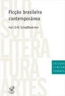 FICÇAO BRASILEIRA CONTEMPORANEA