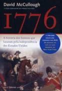 1776: A HISTORIA DOS HOMENS QUE LUTARAM PELA INDEPENDENCIA DOS ESTADOS UNIDOS