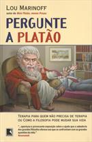 PERGUNTE A PLATAO