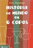 HISTORIA DO MUNDO EM 6 COPOS