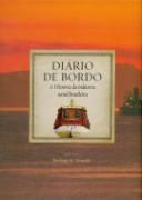 DIARIO DE BORDO: A HISTORIA DA INDUSTRIA NAVAL BRASILEIRA