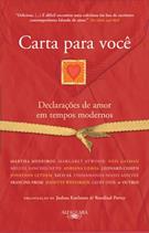 CARTAS PARA VOCE: DECLARAÇOES DE AMOR EM TEMPOS MODERNOS