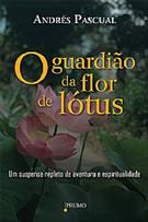 O GUARDIAO DA FLOR DE LOTUS