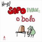 SAPO IVAN E O BOLO