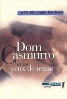 DOM CASMURRO ET LES YEUX DE RESSAC