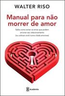 MANUAL PARA NAO MORRER DE AMOR