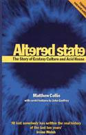 ALTERED STATE: THE STORY OF ECSTASY CULTURE AND ACID HOUSE