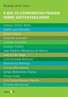 O QUE OS ECONOMISTAS PENSAM SOBRE SUSTENTABILIDADE