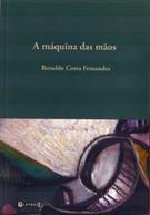 A MAQUINA DAS MAOS