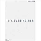 IT'S RAINING MEN