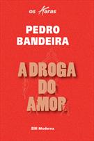 A DROGA DO AMOR