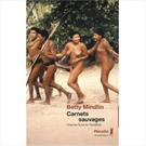 CARNETS SAUVAGES: CHEZ LES SURUI DU RONDONIA
