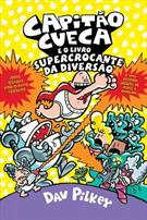 CAPITAO CUECA E O LIVRO SUPERCROCANTE DA DIVERSAO