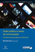 PODER POLITICO E MEIOS DE COMUNICAÇAO: DA REPRESENTAÇAO POLITICA AO REALITY SHOW